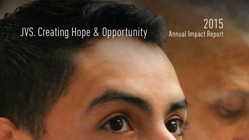JVS, Creating hope and Opportunity